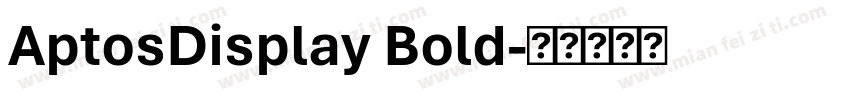 AptosDisplay Bold字体转换